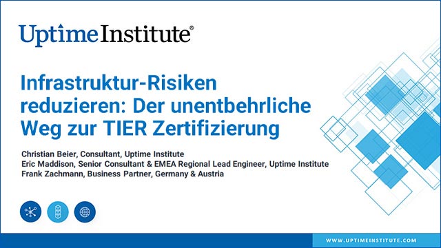 Webinar: Infrastruktur-Risiken reduzieren: Der unentbehrliche Weg zur Tier Zertifizierung